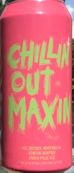 Chillin' Out Maxin' - Hop Butcher For The World