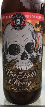 Fire, Skulls & Money - Toppling Goliath Brewing Company