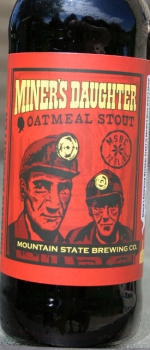 Miner's Daugher Oatmeal Stout - Mountain State Brewing Company