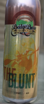The Blunt - Bridge Brew Works